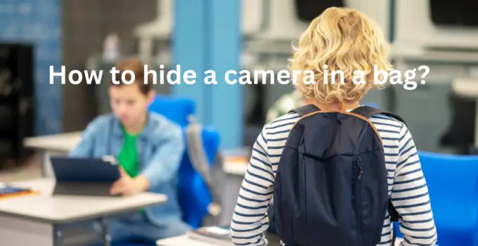 how to hide a camera bag?