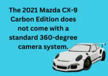 Do mazda cx 9 2021 carbon edition have 360 camera?